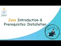 Introduction of Java Prerequisites Installation Java Tutorials