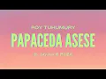 Download Lagu Papaceda Asese ft. JayJay \u0026 R3ZA