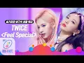 Lagu [TWICE - Feel Special] Life of a homebody special | M COUNTDOWN 200319 EP.657