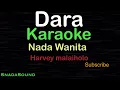 Download Lagu DARA-Lagu Nostalgia-Harvey Malaiholo|KARAOKE NADA WANITA​⁠ -Female-Cewek-Perempuan@UcokkuYasir