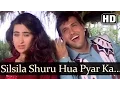 Download Lagu Silsila Shuru Hua Pyar Ka (HD) - Dulaara Songs - Govinda - Karisma - Alka Yagnik - Udit Narayan