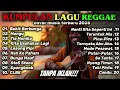 Download Lagu Kumpulan Musik Cover RAGGAE TERBARU 2025🎧🔥 Mangu |Tia Monika |Full Album Lagu REGGAE Terbaru