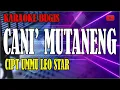 Karaoke bugis cani  mutaneng - cipt Emmu leo star