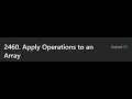 2460 Apply Operations to an Array