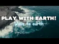Download Lagu wave to earth - play with earth! (Lyrics) [ENG]