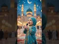 Download Lagu Noor e Ramzan ✨☺️🌛 #trending #nooreramzan #ramadan #islamicbaby #islamic #naat #cute #viral #shorts