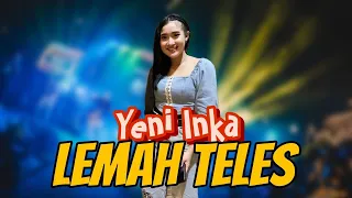 Download YENI INKA - LEMAH TELES (LIVE) MP3