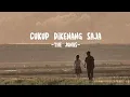 Download Lagu Cukup Dikenang Saja - The Junas speed up Tiktok Version