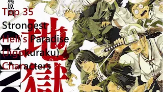 top 35 strongest hells paradise jigokuraku characters