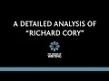 A Detailed Analysis of Richard Cory by Edwin Arlington Robinson