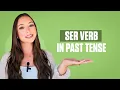 Learn Ser Verb In Past Tense - Preterite Imperfect Learn Spanish