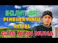 Download Lagu SHOLAWAT POPULER PEMBUKA PINTU REJEKI VERSI GUS ULIN NUHA   SHOLAWAT JIBRIL
