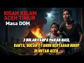 Download Lagu “Anak Kecil Yang Terjebak di Masa DOM Darurat Militer | Kisah Nyata Aceh”