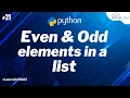 Put Even Odd Elements in a List into Two Different List - Python Program