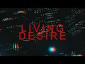 ERYA - LIVING DESIRE (OFFICIAL LYRIC VIDEO)
