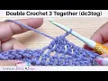Double Crochet 3 Together dc3tog