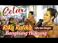 Download Lagu Cetar BANGBUNG HIDEUNG OFFICIAL SINGER // RIKA RAFIKA feat LDPRO