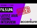 Latest Accenture Java - 8 Coding Interview Questions CTC 6 5 LPA