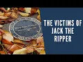 The Victims Of Jack The Ripper - Their Lives Deaths And Graves