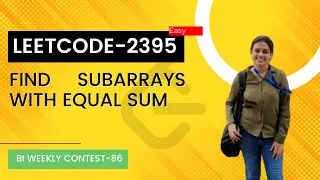 Leetcode 2395 Find Subarrays With Equal Sum Biweekly Contest 86