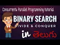 21 Binary Search with Divide and Conquer approach tutorial in TELUGU