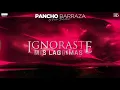 Pancho Barraza - Ignoraste mis lagrimas (Karaoke)