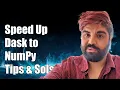 Speeding Up Conversion from Dask Array to NumPy Array Tips Solutions