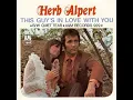 Herb Alpert - This Guy's in Love With You