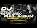 Lagu DJ SIMPATIK FULL ALBUM TERBARU 2026 - KUMPULAN DJ SLOW BASS GLUDRUK [ LINNN MUSIC ]