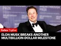 Elon Musk Just Became The First Person Ever Worth $600 Billion