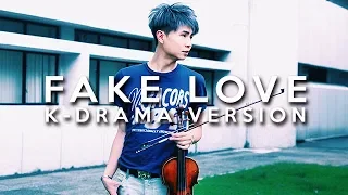 Download BTS - Fake Love (K-Drama Version) VIOLIN COVER MP3