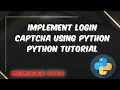 4 Implementing Login Captcha Using Python Preventing Unauthorized Access