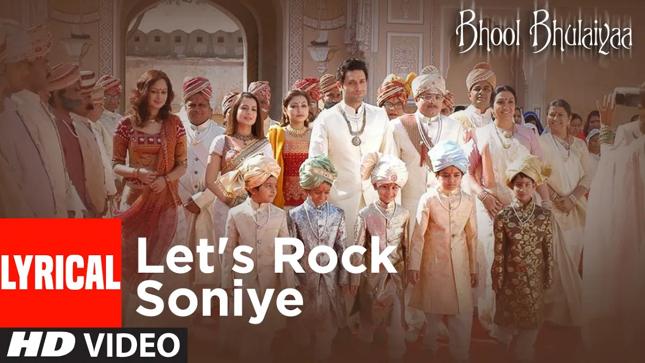 Lyrical: Lets Rock Soniye | Bhool Bhulaiyaa | Akshay Kumar,Vidya Balan | Tulsi Kumar, Shaan | Pritam