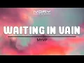 Download Lagu MYMP - Waiting In Vain (Official Lyric Video)