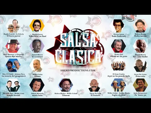 Download MP3 Salsa Clasica Mix Vol 1 El Gran Combo, Hector Lavoe, willie Colon, Oscar De Leon, Ruben Blades