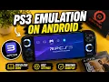 PS3 Emulation on Android TUTORIAL Best Settings