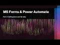 MS Forms Power Automate - Part 2 Understanding the response data