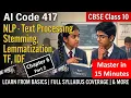 Class 10 AI Chapter 6 NLP Part 2 - Text Processing Normalization TF IDF CBSE Code 417