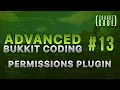 Advanced Bukkit Coding - Permissions Plugin