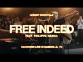 Free Indeed feat Philippa Hanna Israel Houghton Legacy Nashville Music