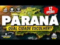 PARANA Top 12 Cities to Live in 2026