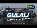 Download Lagu DJ TRAP GULALI TERBARU 2025‼️MIDDLE NROTOK BASS BLAYER BLAYER‼️STYLE x PARTY TERBARU