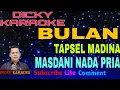 Download Lagu BULAN TAPSEL MASDANI NASUTION _ KARAOKE NADA PRIA KN 7000