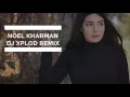Noel Kharman-Despacito/اخيرا قالها (Mashup) ft.Audinius (DJ XPLoD Remix)
