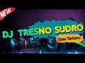 Download Lagu Dj Tresno Sudro Slow Terbaru || By 49 project Ft A Seven Project