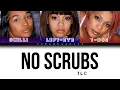 Lagu TLC - No Scrubs [Color Coded Lyrics]