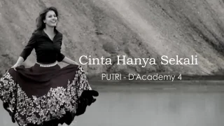 putri dacademy 4 cinta hanya sekali