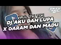 Download Lagu DJ AKU DAH LUPA X GARAM DAN MADU [STYL KOPLO SLOW] VIRAL TIK TOK 2K25