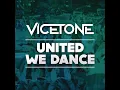 United We Dance (Radio Edit) - Vicetone