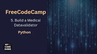 Build a Medical Datavalidator - FCC Python Course